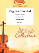 Rag Sentimental by Scott James - Jirka Kadlec - for Violin and Piano (Violin and Piano)
