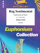 Rag Sentimental by Scott James - Jirka Kadlec - for Euphonium and Piano (Euphonium and Piano)