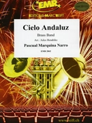 Cielo Andaluz by Narro Pascual Marquina - Jules Hendriks and Bertrand Moren - for Brass Band (Brass Band)
