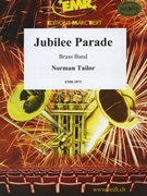Jubilee Parade by Tailor Norman for Brass Band (Brass Band)