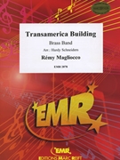 Transamerica-Building by Magliocco Remy - Hardy Schneiders - for Brass Band (Brass Band)