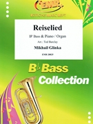 Reiselied by Glinka Mikhail - Ted Barclay - for Bb Bass and Organ (Bb Bass and Organ)