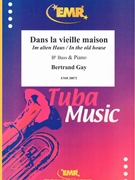 Dans la vielle maison by Gay Bertrand for Bb Bass and Piano (Bb Bass and Piano)