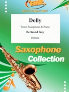 Dolly by Gay Bertrand for Tenor Saxophone and Piano (Tenor Saxophone and Piano)