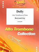 Dolly by Gay Bertrand for Alto Trombone and Piano (Alto Trombone and Piano)
