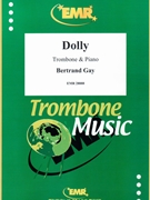 Dolly by Gay Bertrand for Trombone and Piano (Trombone and Piano)