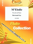 M'Elodie by Gay Bertrand for Piccolo and Piano (Piccolo and Piano)