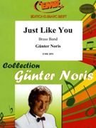 Just Like You by Noris Gunter for Brass Band (Brass Band)