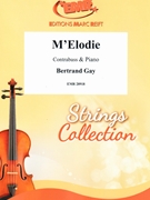M'Elodie by Gay Bertrand for Contrabass and Piano (Contrabass and Piano)