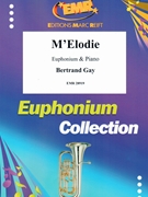 M'Elodie by Gay Bertrand for Euphonium and Piano (Euphonium and Piano)