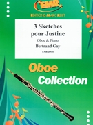 3 Sketches pour Justine by Gay Bertrand for Oboe and Piano (Oboe and Piano)