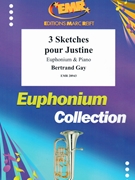 3 Sketches pour Justine by Gay Bertrand for Euphonium and Piano (Euphonium and Piano)