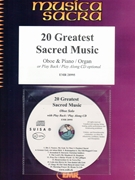20 Greatest Sacred Music by Various for Oboe and Organ (Oboe and Organ (+ CD Play Back / Play Along optional))