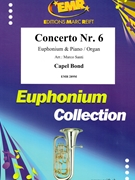 Concerto Nr. 6 by Bond Capel - Marco Santi - for Euphonium and Organ (Euphonium and Organ)