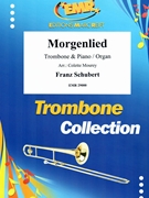 Morgenlied by Schubert Franz - Mourey Colette - for Trombone and Piano (Trombone and Piano)