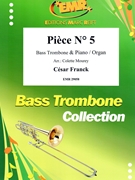 Piece # 5 by Franck Cesar - Mourey Colette - for Bass Trombone and Piano (Bass Trombone and Piano)