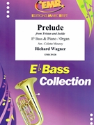Prelude by Wagner Richard - Mourey Colette - for Eb Bass and Organ (Eb Bass and Organ)