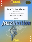 In A Persian Market by Ketelbey Albert W. - Marcel Saurer and Norman Tailor - for Brass Band (Brass Band)