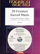 20 Greatest Sacred Music by Various for Violoncello and Organ (Violoncello and Organ (+ CD Play Back / Play Along optional))