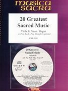 20 Greatest Sacred Music by Various for Viola and Organ (Viola and Organ (+ CD Play Back / Play Along optional))