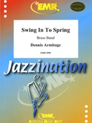 Swing In To Spring by Armitage Dennis for Brass Band (Brass Band)
