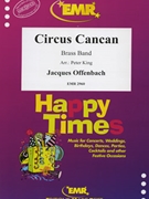 Circus Cancan by Offenbach Jacques - Peter King - for Brass Band (Brass Band)