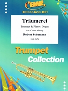 Traumerei by Schumann Robert - Mourey Colette - for Trumpet and Piano (Trumpet and Piano)