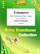 Traumerei by Schumann Robert - Mourey Colette - for Bass Trombone and Piano (Bass Trombone and Piano)