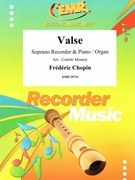 Valse by Chopin Frederic - Mourey Colette - for Soprano Recorder and Piano (Soprano Recorder and Piano)