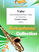 Valse by Chopin Frederic - Mourey Colette - for Tenor Saxophone and Organ (Tenor Saxophone and Organ)