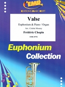 Valse by Chopin Frederic - Mourey Colette - for Euphonium and Organ (Euphonium and Organ)