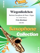 Wiegenliedchen by Kirchner Fritz - Mourey Colette - for Baritone Saxophone and Organ (Baritone Saxophone and Organ)
