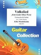 Volkslied by Mendelssohn Felix - Mourey Colette - for Violoncello and Guitar (Violoncello and Guitar)