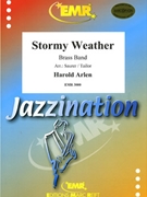 Stormy Weather by Arlen Harold - Marcel Saurer and Norman Tailor - for Brass Band (Brass Band)