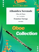 Alhambra Serenade by Tarrega Francisco - Bellini Joe - for Oboe and Piano (Oboe and Piano)