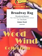 Broadway Rag by Scott James - Jirka Kadlec - for Woodwind Quintet and Rhythm Section (Woodwind Quintet and Rhythm Section (Piano Bass Drums) (Piano / Guitar Bass Guitar Drums Percussion (optional)))
