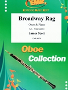 Broadway Rag by Scott James - Jirka Kadlec - for Oboe and Piano (Oboe and Piano)