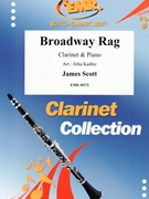 Broadway Rag by Scott James - Jirka Kadlec - for Clarinet and Piano (Clarinet and Piano)