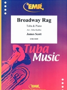 Broadway Rag by Scott James - Jirka Kadlec - for Tuba and Piano (Tuba and Piano)
