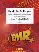 Prelude & Fugue by Handel George Frideric - Sturzenegger Kurt - for Tenor Saxophone and Piano (Tenor Saxophone and Piano)