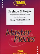 Prelude & Fugue by Handel George Frideric - Sturzenegger Kurt - for Euphonium and Organ (Euphonium and Organ)