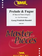 Prelude & Fugue by Handel George Frideric - Sturzenegger Kurt - for Bb Bass and Organ (Bb Bass and Organ)