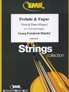 Prelude & Fugue by Handel George Frideric - Sturzenegger Kurt - for Viola and Piano (Viola and Piano)