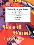 My Fate Is On Your Hands by Waller Fats - Jirka Kadlec - for Woodwind Quintet (Woodwind Quintet (Piano / Guitar Bass Guitar Drums Percussion (optional)))