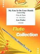 My Fate Is On Your Hands by Waller Fats - Jirka Kadlec - for Flute and Piano (Flute and Piano)