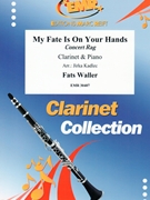 My Fate Is On Your Hands by Waller Fats - Jirka Kadlec - for Clarinet and Piano (Clarinet and Piano)