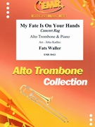 My Fate Is On Your Hands by Waller Fats - Jirka Kadlec - for Alto Trombone and Piano (Alto Trombone and Piano)