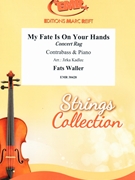 My Fate Is On Your Hands by Waller Fats - Jirka Kadlec - for Contrabass and Piano (Contrabass and Piano)