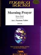 Morning Prayer by Traditional - Norman Tailor - for Brass Band (Brass Band)