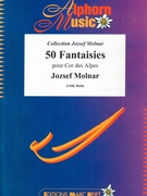 50 Fantaisies by Molnar Jozsef for Alphorn (Alphorn)